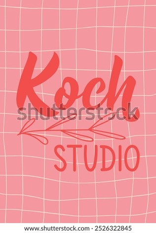 Koch studio. Translation from German: Cooking studio. Perfect design for greeting cards, posters and social media. German Lettering.