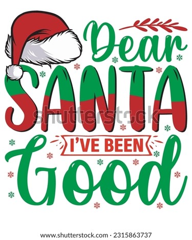 DEAR SANTA IVE BEEN GOOD T Shirt Design

See large preview
Delete
