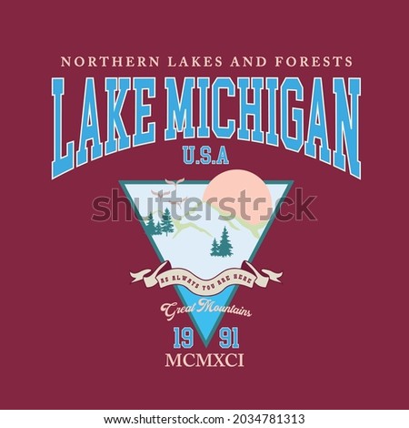 Retro college varsity font typography Lake Michigan state slogan vector print.