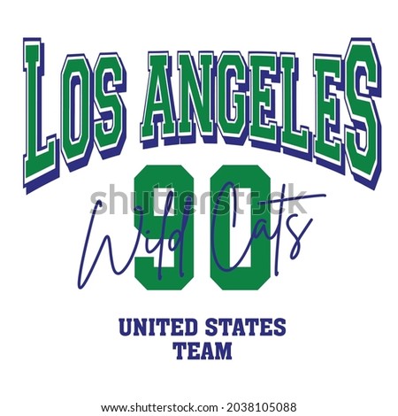Los angeles college varsity slogan print. College slogan typography print design. Vector t-shirt graphic or other uses.