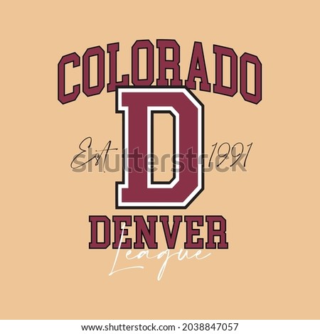 Retro college varsity typography Colorado sport college slogan print for girl tee , t shirt or sweatshirt , hoodie