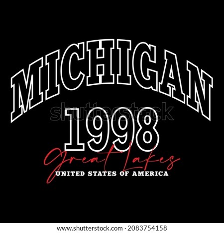 Retro college varsity slogan print for t-shirt. Michigan 1988, Great lakes slogan tee shirt, sport apparel print. Vintage collegiate graphics