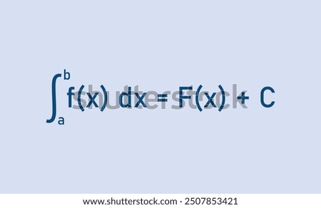 Integral of calculus formula. Variable of integration, Integrand, Integral sign, Upper and lower limit of integration.