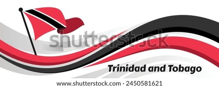 Trinidad and Tobago Independence Day card, August 31. Banners

