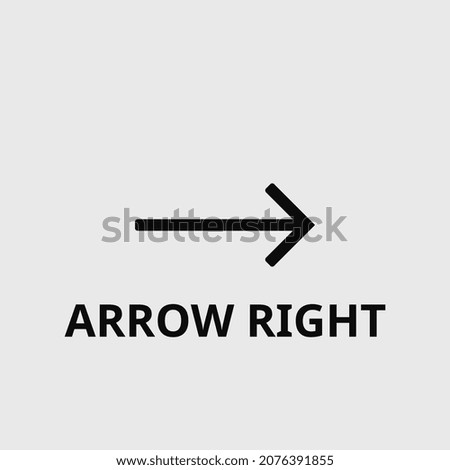 Arrow right vector icon. Thin arrow right illustration for mobile, web and desktop apps. Arrow right symbol.