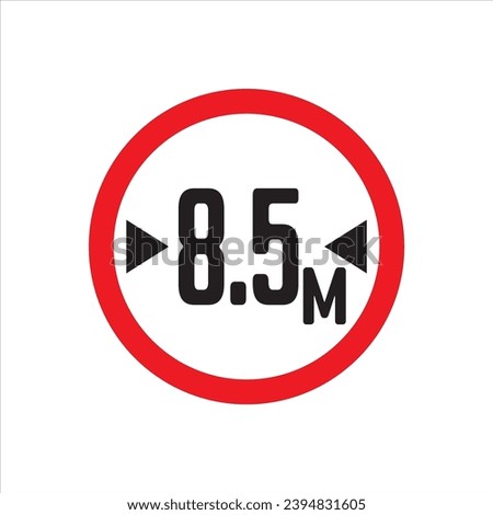 Red Warning Sign width 8.5m, meter: Graphic Design Icon with White Background