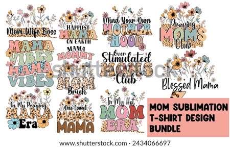 Mom Sublimation T-Shirt Design Bundle