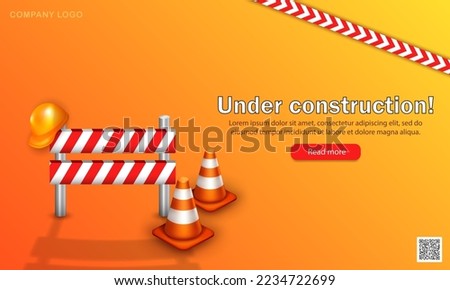 Template of website page with 3d orange traffic cones, helmet, red striped roadblock and warning line. Bright orange banner with text - Website is under construction. Maintenance background