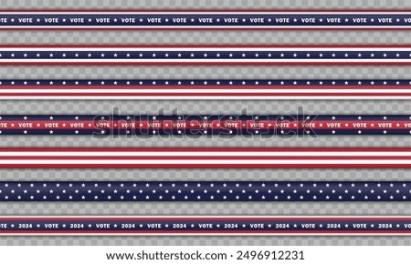 Set of various seamless realistic ribbons with stripes, stars and text VOTE (2024 U.S. Presidential Election). Endless 3d barricade tapes in colors of American flag isolated on transparent background