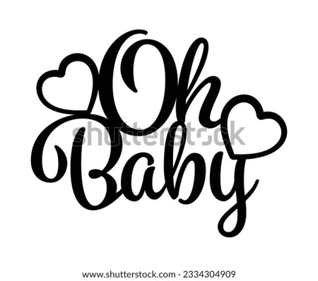 Oh Baby Cursive Text Lettering Banner Poster for Baby Shower