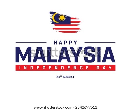Happy Malaysia Independence day, Malaysia Independence day, Malaysia, Flag of Malaysia, 31st August, 31 August, National Day, Independence, Brush Style Flag Typographic Design Typography Vector Eps Ic
