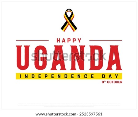 Happy Uganda Independence Day Design, Independence Day of Uganda with ribbon flag, National Day of Uganda, Vector illustration of Uganda Independence Day on white background, Editable vector Design