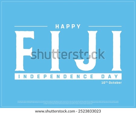 Happy Fiji Independence Day Design, Independence Day of Fiji, National Day of Fiji, Vector illustration of Fiji Independence Day on blue background, Editable vector Design