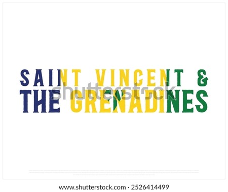 Saint Vincent and The Grenadines Typography with flag on a white background, National Day, Vector illustration of Saint Vincent and The Grenadines typography, flag of Saint Vincent and The Grenadines