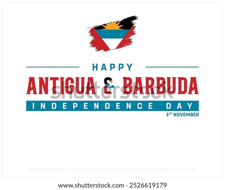 Happy Antigua and Barbuda Independence Day Design on a white background, Independence Day of Antigua and Barbuda with flag, Vector illustration of Antigua and Barbuda Independence Day with brush flag