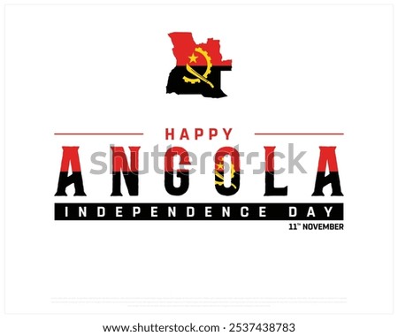 Happy Angola Independence Day Design on a white background, Independence Day of Angola with national flag, Typographic Design of Angola Independence Day, Editable vector Design, 11th November