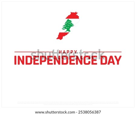 Happy Lebanon Independence Day Design on a white background, Independence Day of Lebanon with map flag, Typographic Design of Lebanon Independence Day, Editable vector Design, 22nd November, Map Flag