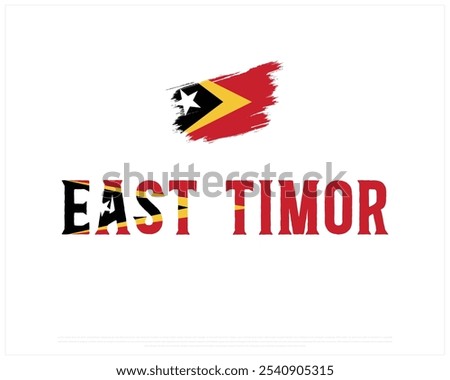 East Timor Typography with National flag on a white background, Editable vector design of East Timor typography with flag, National Day Design, East Timor day design