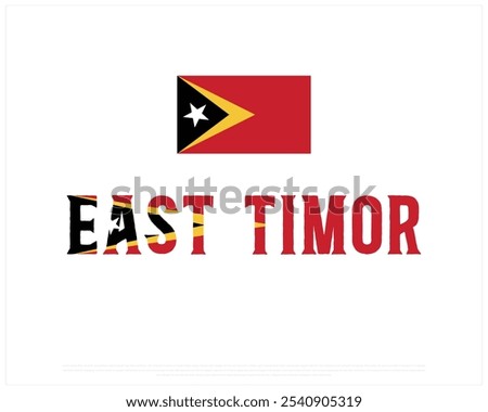 East Timor Typography with National flag on a white background, Editable vector design of East Timor typography with flag, National Day Design, East Timor day design