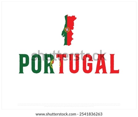 Portugal Typography with map flag on a white background, Editable vector design of Portugal typography with flag, National Day Design, Portugal day design, Map of Portugal, Flag typography