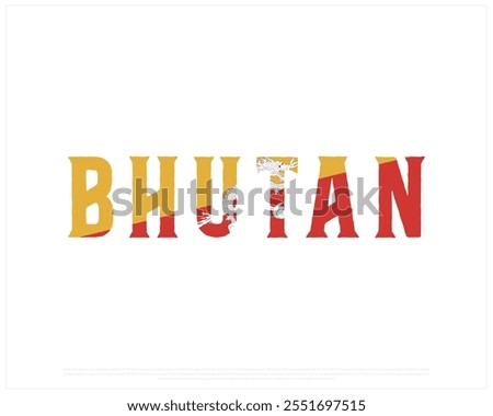 BHUTAN flag Typography with National flag on a white background, Editable vector design of BHUTAN typography with flag, National day Design, BHUTAN day design, National Flag of BHUTAN