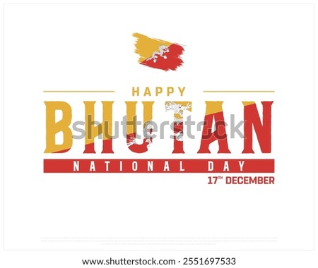 BHUTAN National day vector design on a white background, National Day of BHUTAN with brush flag, Typographic Design of BHUTAN National day, Vector design of Bhutan Independence day