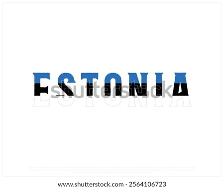 ESTONIA flag Typography with flag on a white background, Vector design of ESTONIA flag typography, Flag of Estonia, National Day Design, ESTONIA Day design