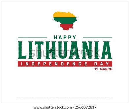 LITHUANIA Independence Day vector design on a white background with map flag, Typographic Design of LITHUANIA National Day, LITHUANIA typography, Map flag of Lithuania