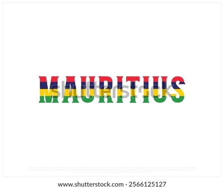 MAURITIUS flag Typography with flag typography on a white background, Vector design of MAURITIUS flag typography, Flag of Mauritius, National Day Design, MAURITIUS Day design