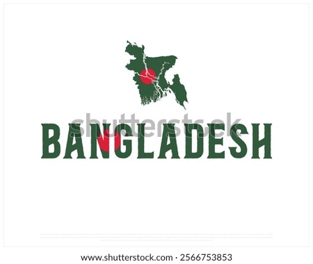 BANGLADESH flag Typography with Map flag on a white background, Vector design of BANGLADESH flag typography, Map of Bangladesh, National Day Design, BANGLADESH Day design