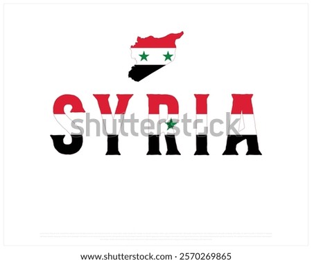 SYRIA flag Typography with map flag on a white background, Vector design of SYRIA flag typography, Map of Syria, National Day Design, SYRIA Day design