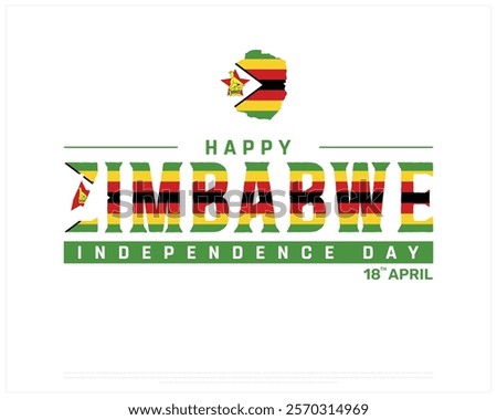 ZIMBABWE Independence Day vector design on a white background with map flag, Independence Day of Zimbabwe, Typographic Design of ZIMBABWE National Day, Map of Zimbabwe