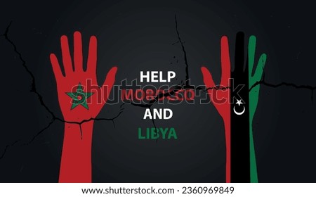 Morocco and Libya need help , give a hand to Morocco and Libya for relief them , Morocco earthquake and Libya flood