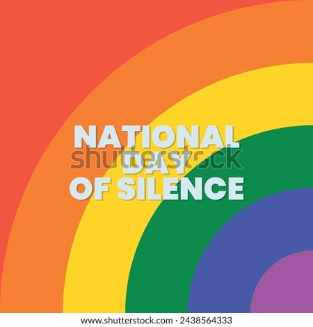 National Day Of Silence, April, suitable for social media post, card greeting, banner, template design, print, suitable for event, vector illustration, with Rainbow flag illustration. LGBT.