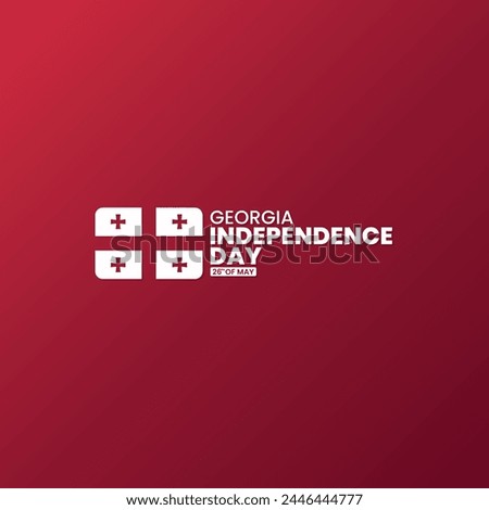 Georgia Independence Day, May 26, suitable for social media post, card greeting, banner, template design, print, suitable for event, website, vector illustration, with flag of Georgia illustration.
