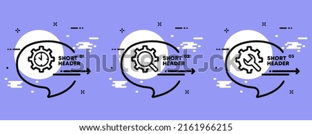 Tools set icon. Gear, time, clock, fast, magnifier, wrench, fix. Repair concept. Infographic timeline with icons and 3 steps. Vector line icon for Business and Advertising.