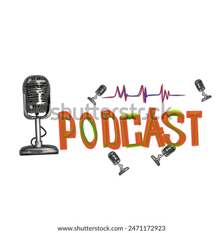 podcast, a microphone and headphones, no background