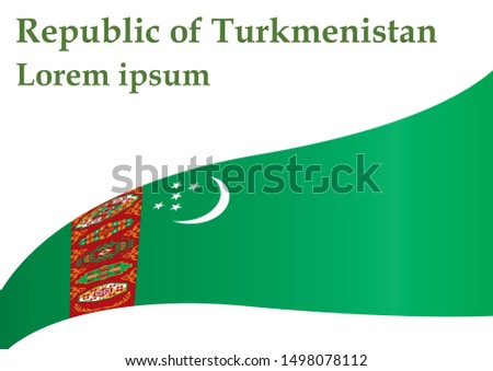 Flag of Turkmenistan, Republic of Turkmenistan. Template for award design, an official document with the flag of Turkmenistan. Bright, colorful vector illustration.