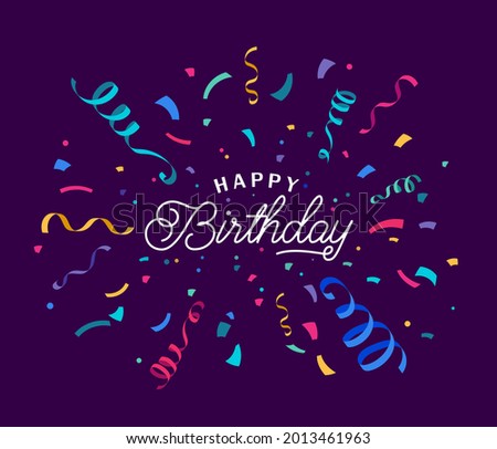 Birthday vector background with colorful confetti and serpentine ribbons isolated on dark backdrop at the center. Lettering script greeting text sign. Festive illustration in flat modern simple style.
