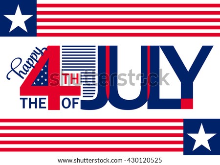 4th of july background. Fourth of July felicitation typography horizontal postcard. USA Happy Independence day greeting card. Vector illustration with flag, lettering, star for congratulation american