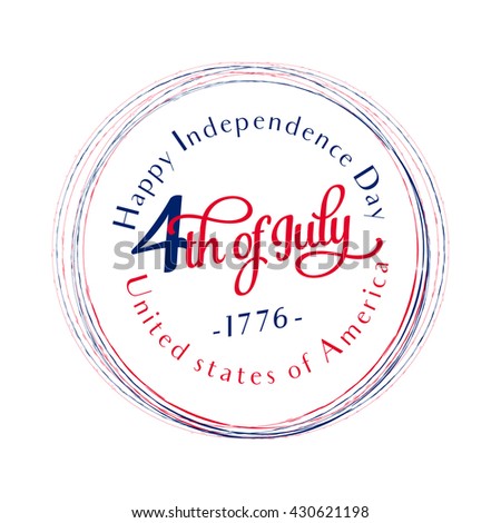 4th of july round background. Fourth of July felicitation circle postcard. USA Happy Independence day greeting card. Vector illustration with flag color, lettering for congratulation american people