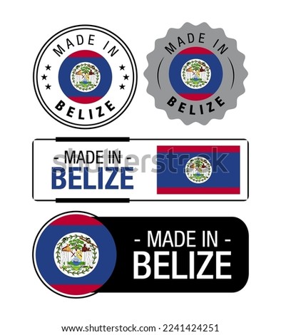 Set of Made in Belize labels, logo, Belize Flag, Belize Product Emblem. Vector illustration