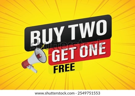 buy two get one free buy now poster banner graphic design icon logo sign symbol social media website coupon

