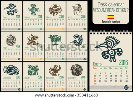 Useful desk calendar 2016 with Meso American Design / calendar template, ready for printing on laser or offset. Size: 150mm x 210mm. Format A5 vertical. Spanish version