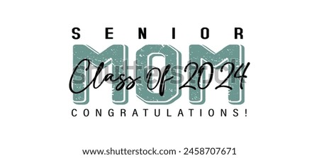 senior mom class of 2024 sublimation text