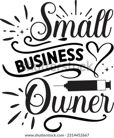 Small business owner svg, Occupation SVG Design, Occupation quotes design