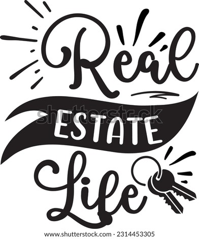 Real estate life svg, Occupation SVG Design, Occupation quotes design