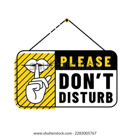 Do Not Disturb Sign. Hotel Door Warning Messages. Please do not disturb hotel design.