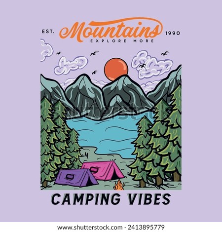 Mountain camping Vibes Explore More. Adventure vintage print. Mountain lake graphic artwork. The great outdoors. Explore more print design. Outdoor at the mountain retro print design.
