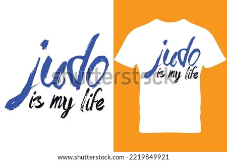 Judo The Right Way Design, JUDO T Shirt Designs, 